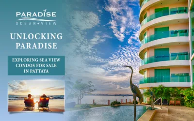 Unlocking Paradise: Exploring Sea View Condos for Sale in Pattaya