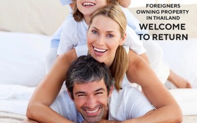 BUYING PROPERTY IN THAILAND: FOREIGNERS OWNING PROPERTY WELCOME TO RETURN