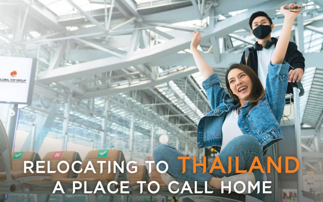 Relocating to Thailand: A Place to Call Home