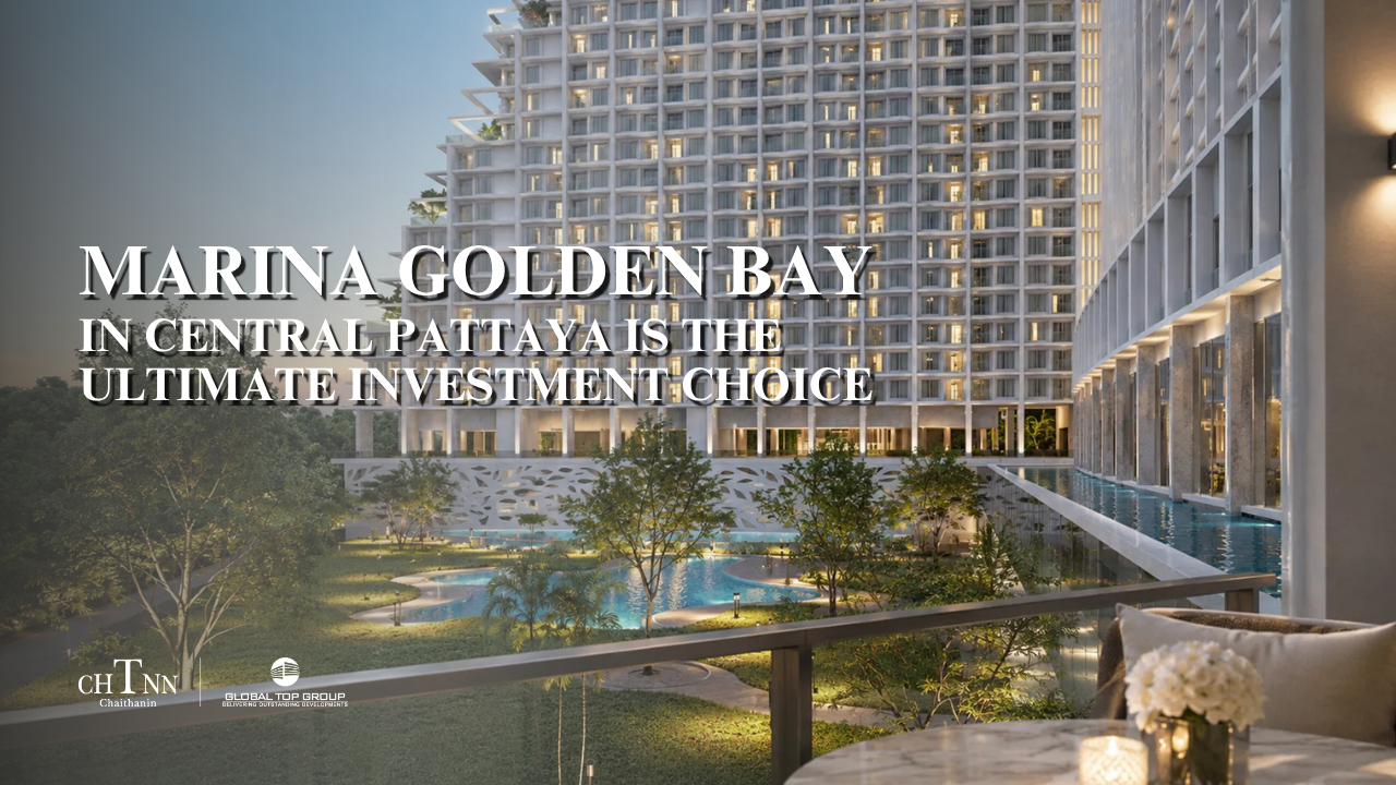 Marina Golden Bay in Central Pattaya is the Ultimate Investment Choice