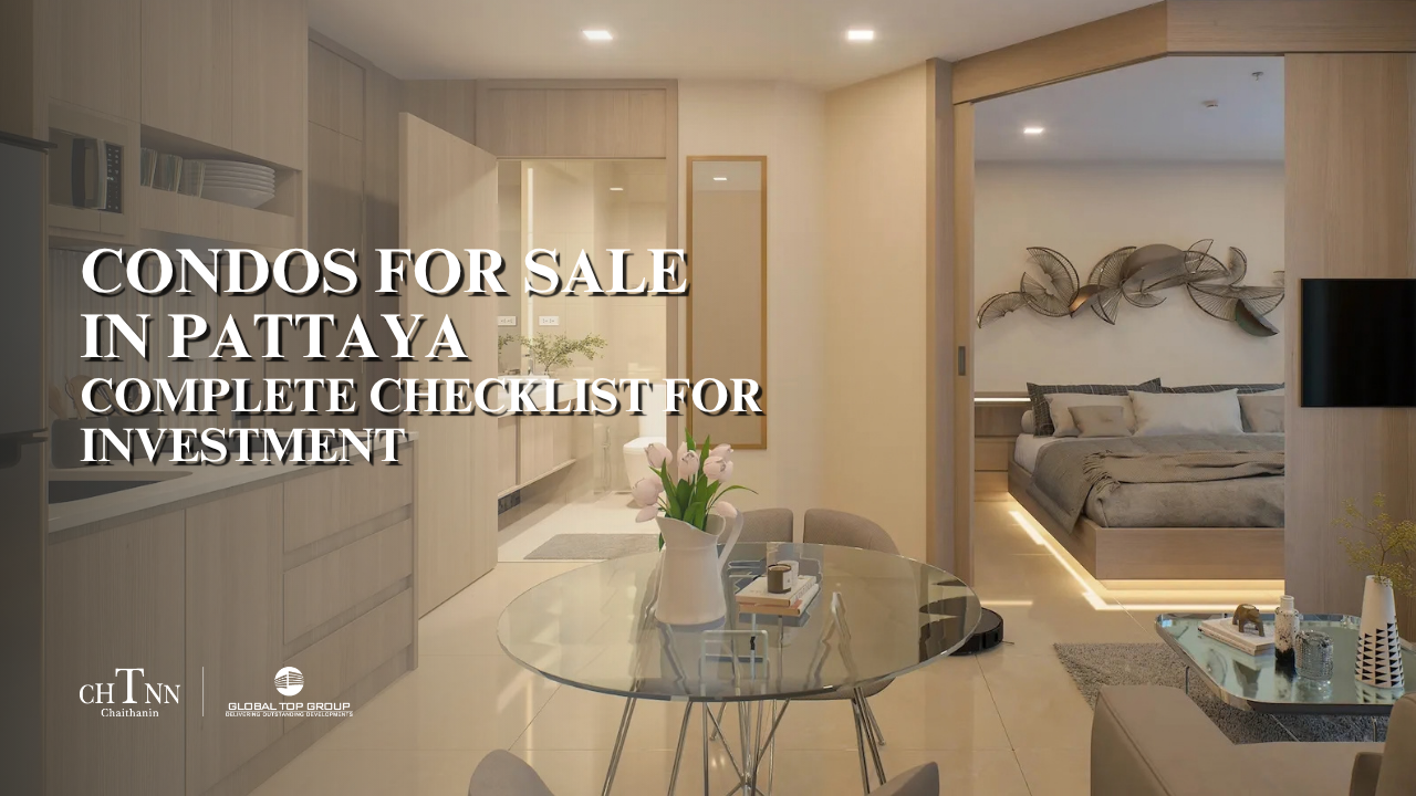 Condos For Sale In Pattaya’s Complete Checklist for Investment
