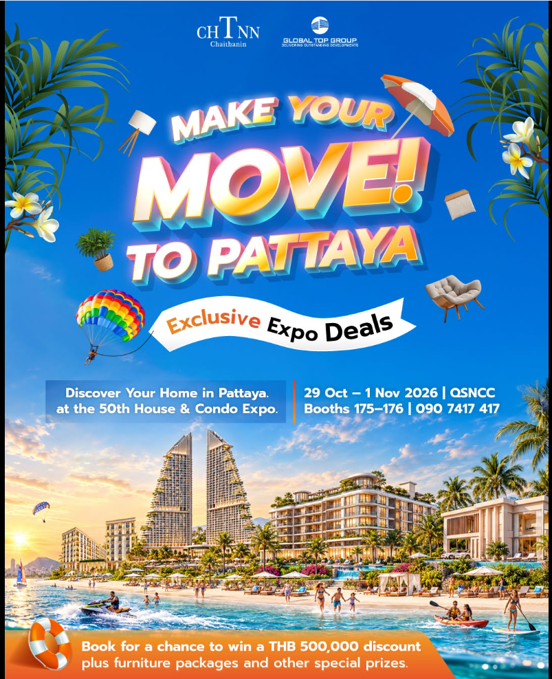 Global Top Group and Chaithanin to Showcase Luxury Pattaya Condos and Pool Villas at the 50th House & Condo Expo in Bangkok