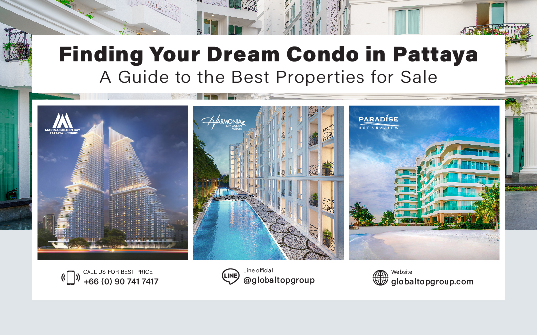 Blog GTG Website -Finding Your Dream Condo in Pattaya Main Cover Image