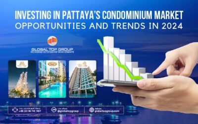 Investing in Pattaya’s Condominium Market: Opportunities and Trends in 2024