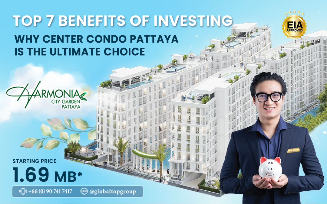 Investing in Your Tropical Dream: Why Center Condo Pattaya Is the Ultimate Choice