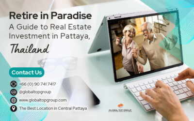 Retire in Paradise: A Guide to Real Estate Investment in Pattaya, Thailand